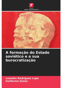 A formação do Estado soviético e a sua burocratização