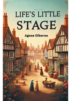 Life's Little Stage