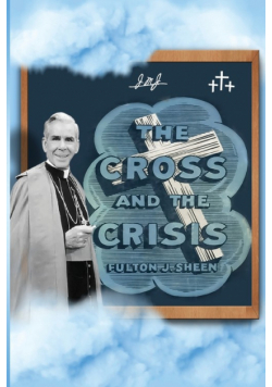 The Cross and The Crisis