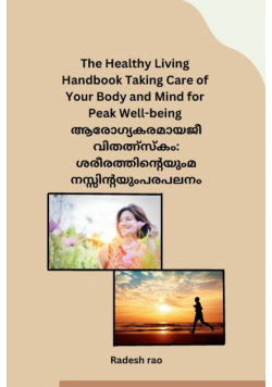 The Healthy Living Handbook Taking Care of Your Body and Mind for Peak Well-being