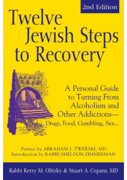 Twelve Jewish Steps to Recovery (2nd Edition)