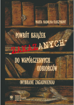 Powrót książek zakazanych do współczesnych...