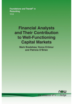 Financial Analysts and Their Contribution to Well-Functioning Capital Markets