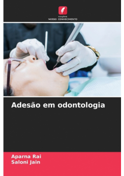 Adesão em odontologia