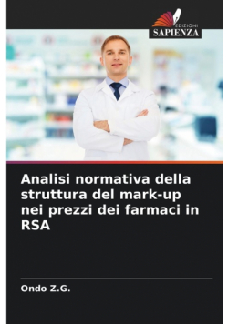 Analisi normativa della struttura del mark-up nei prezzi dei farmaci in RSA
