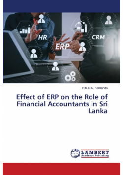 Effect of ERP on the Role of Financial Accountants in Sri Lanka