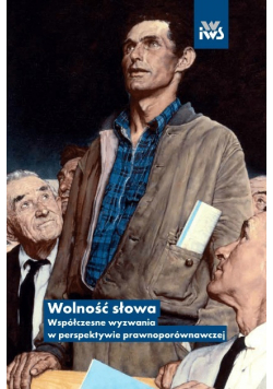 Wolność słowa współczesne wyzwania