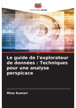 Le guide de l'explorateur de données