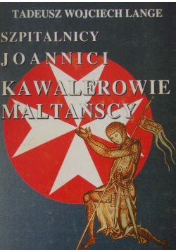 Szpitalnicy Joannici Kawalerowie Maltańscy