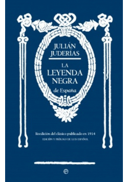 La Leyenda Negra de Espana