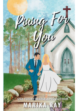 Pining For You - Special Edition Paperback