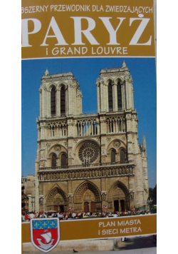 Paryż i Grand Louvre
