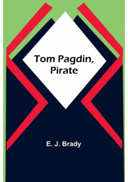 Tom Pagdin, Pirate