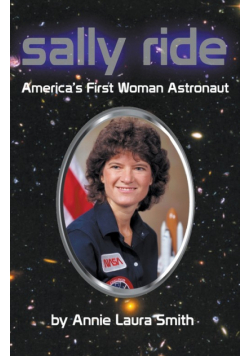 Sally Ride - America's First Woman Astronaut