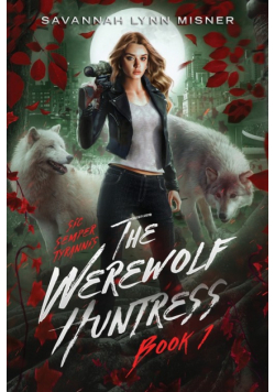 The Werewolf Huntress