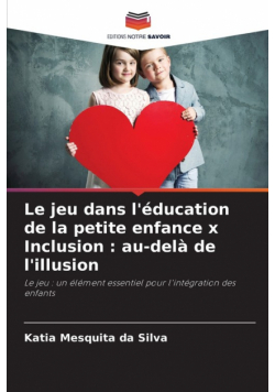 Le jeu dans l'éducation de la petite enfance x Inclusion