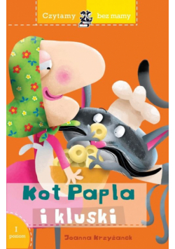 Czytamy bez mamy Kot Papla i kluski