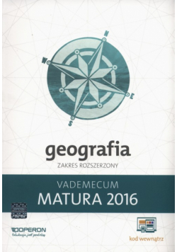 Geografia Matura 2016 Vademecum Zakres rozszerzony
