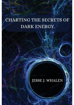 Charting the secrets of dark energy