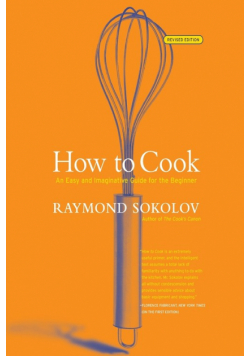 How to Cook Revised Edition