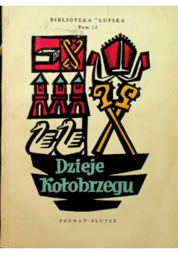 Dzieje Kołobrzegu Tom 14