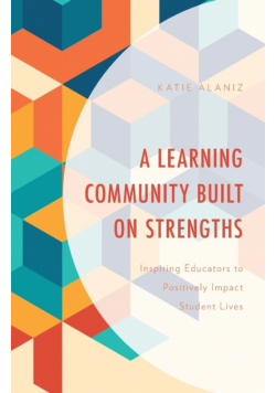 A Learning Community Built on Strengths