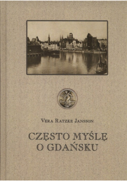 Często myślę o Gdańsku