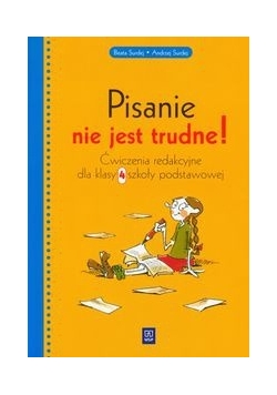 Pisanie nie jest trudne 4 Ćwiczenia redakcyjne