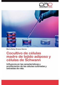 Cocultivo de células madre de tejido adiposo y células de Schwann