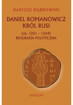 Daniel Romanowicz król Rusi