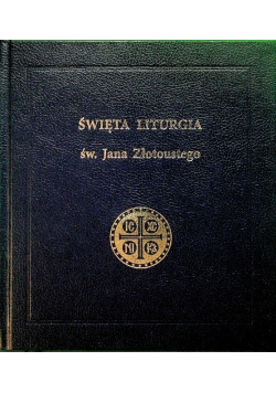 Święta Liturgia Św Jana Złotoustego