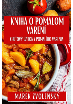 Kniha O Pomalom Varení