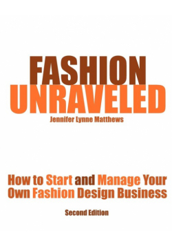 Fashion Unraveled - Second Edition