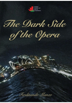 The Dark Side of the Opera