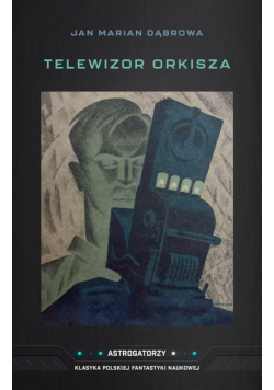 Telewizor Orkisza