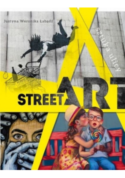 Street art Sztuka ulicy