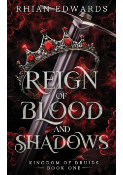 Reign of Blood and Shadows