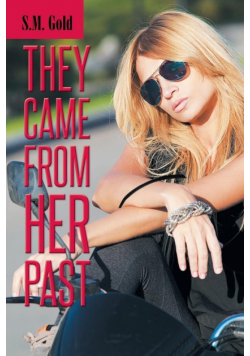They Came from Her Past