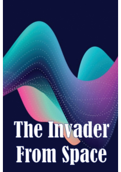 The Invader From Space