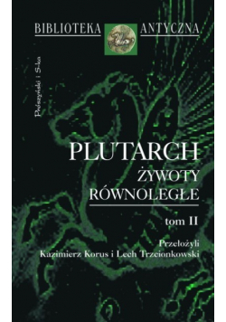 Plutarch Żywoty równoległe Tom II