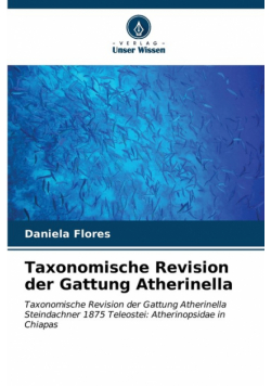 Taxonomische Revision der Gattung Atherinella