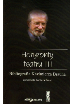 Horyzonty teatru III