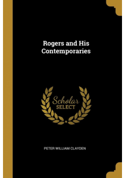 Rogers and His Contemporaries