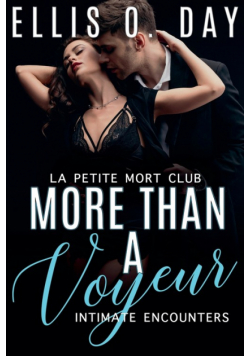 More Than a Voyeur