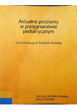 Aktualne problemy w pielęgniarstwie pediatrycznym