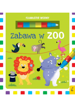 Flamaster wodny. Zabawa w zoo