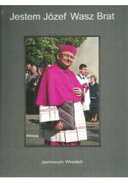 Jestem Józef Wasz Brat