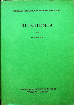 Biochemia Tom II Metabolizm