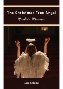 The Christmas Tree Angel Radio Drama