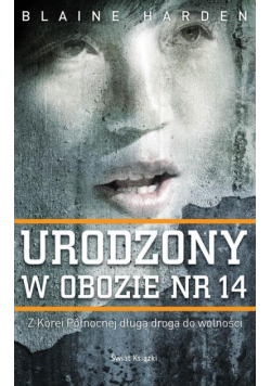 Harden Blaine - Urodzony w obozie nr 14